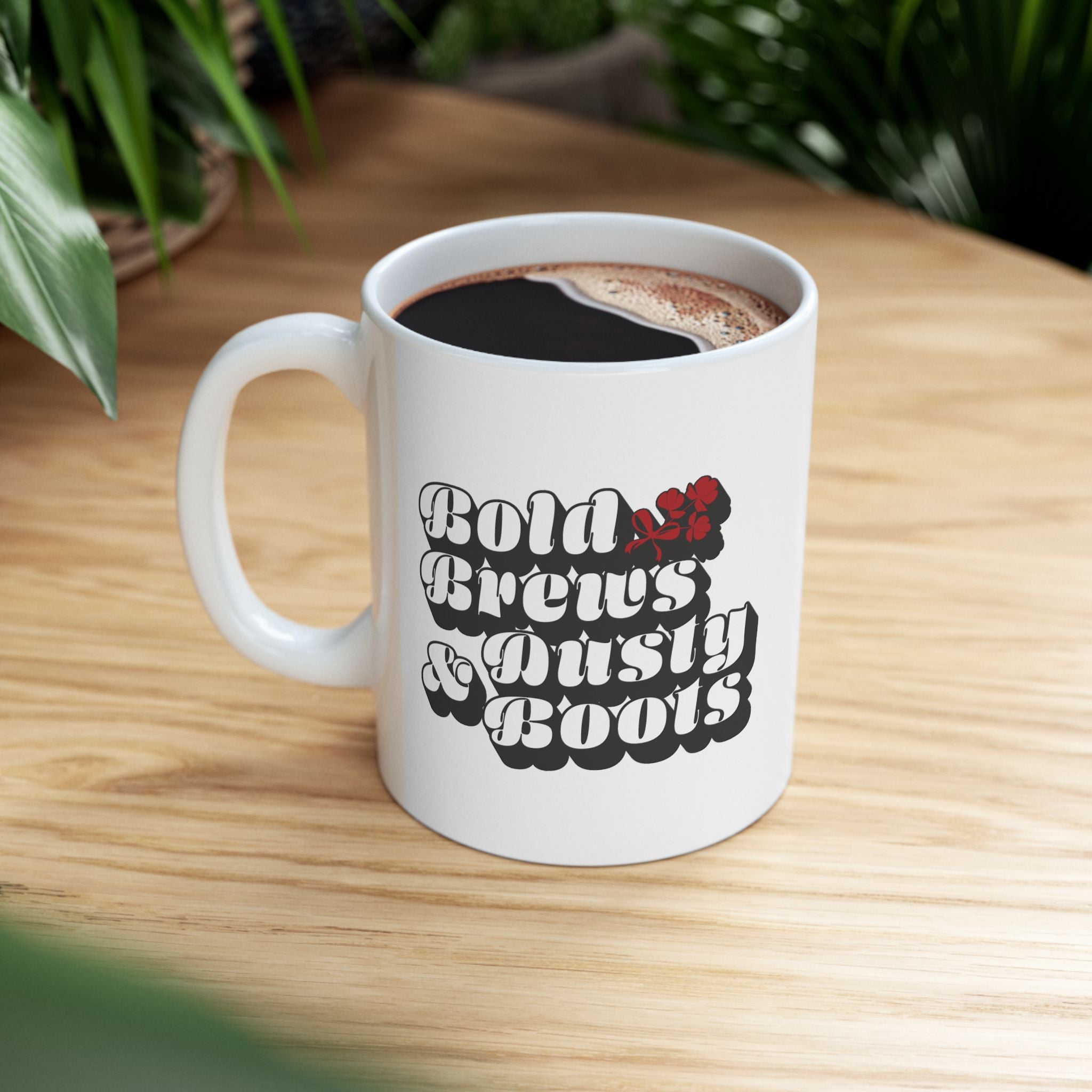 Bold Brews and Dusty Boots | 1824 | Ceramic Mug