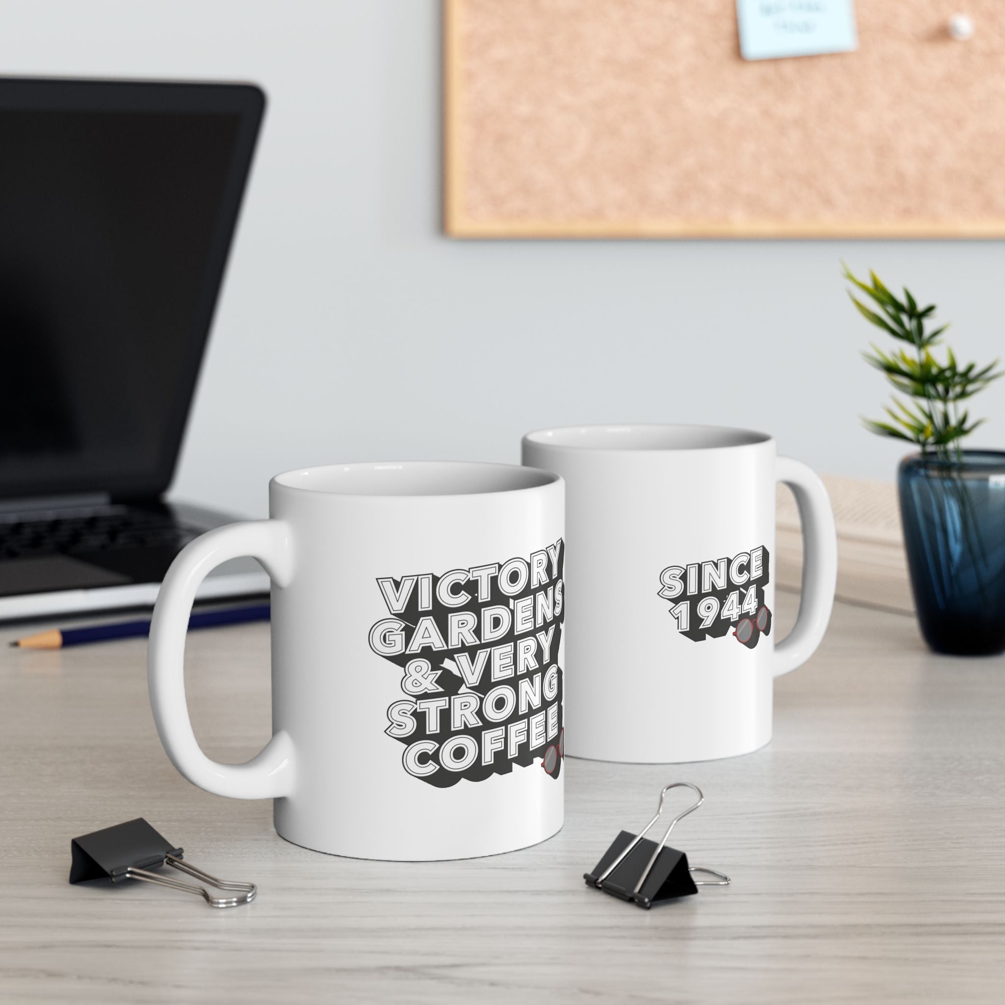 Victory Gardens and Very Strong Coffee | 1944 | Ceramic Mug