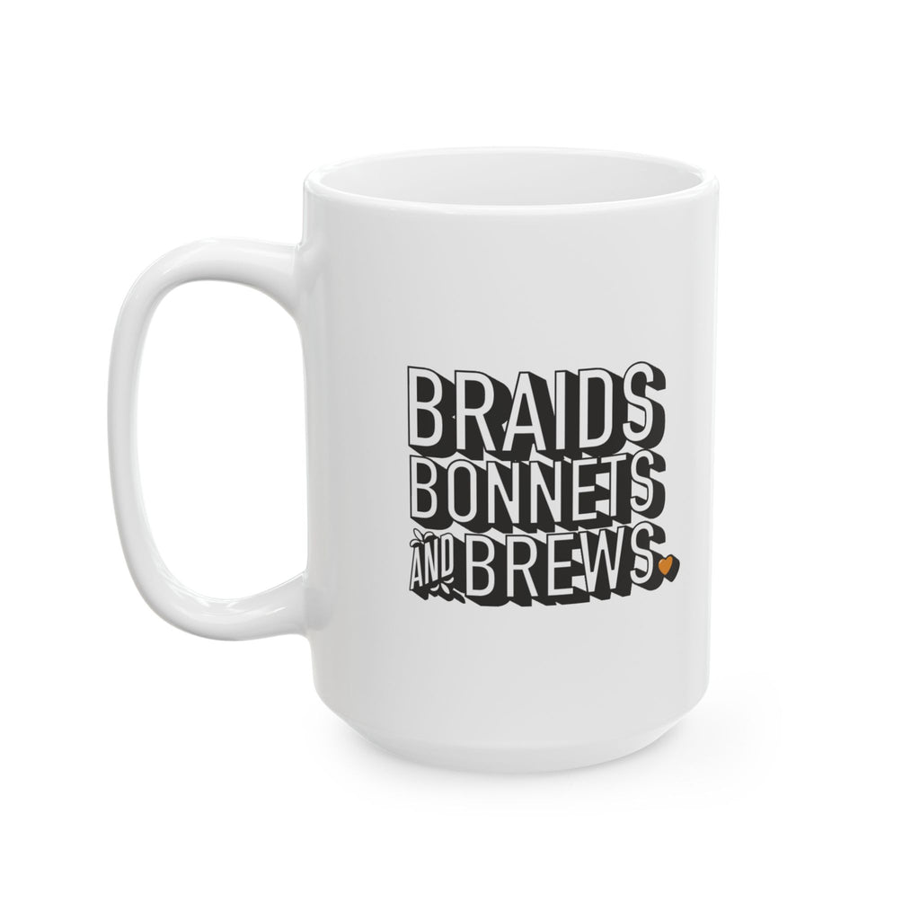 Braids, Bonnets, and Brews | 1854 | Ceramic Mug