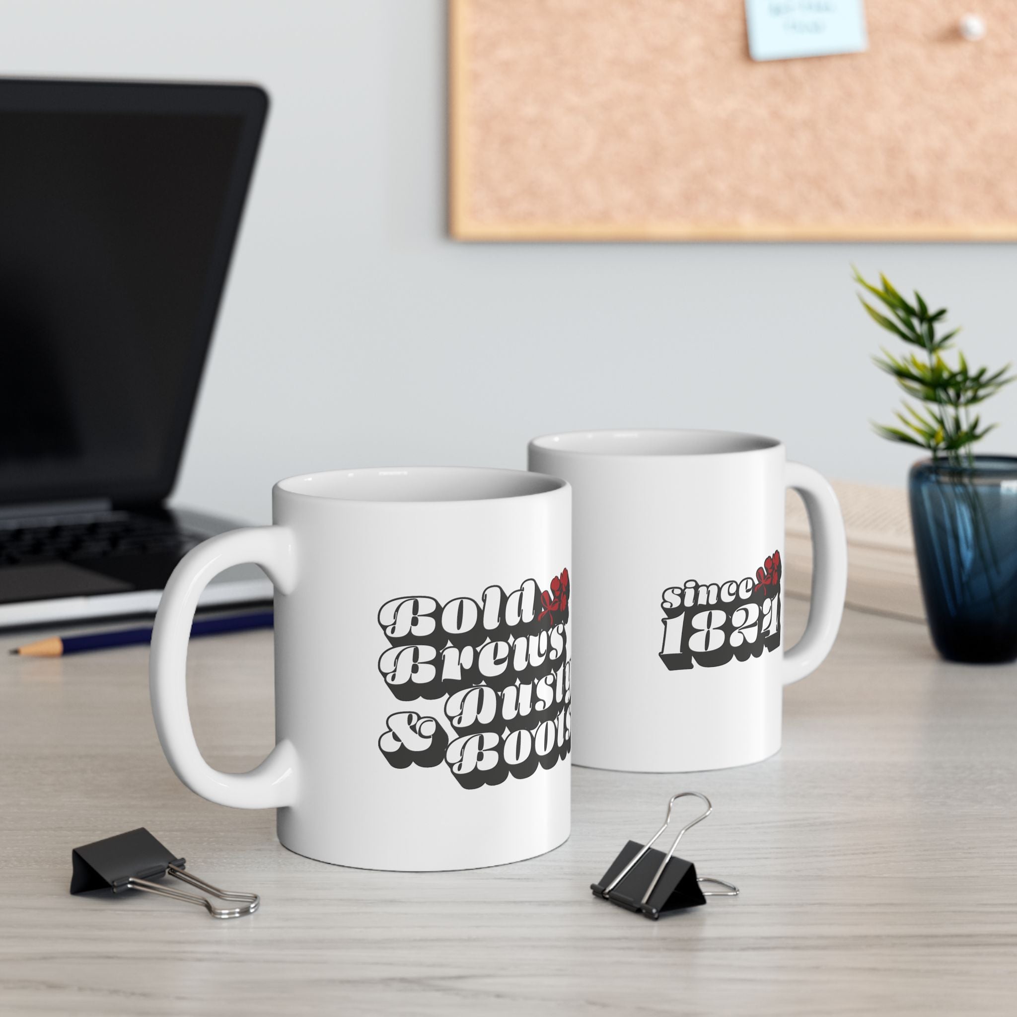 Bold Brews and Dusty Boots | 1824 | Ceramic Mug