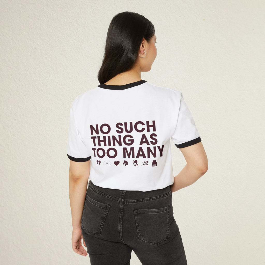 No Such Thing as Too Many Ringer Tee | A Pleasant Collector Classic